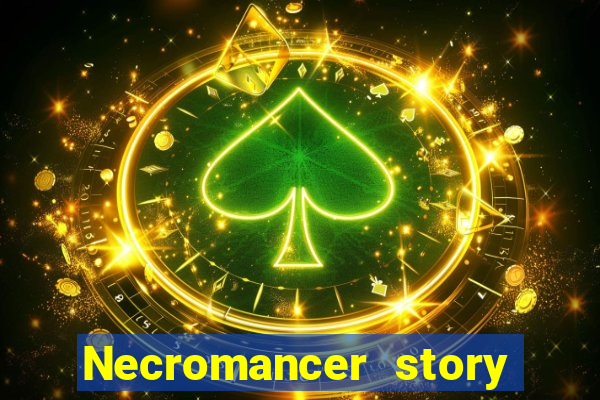 Necromancer story mod apk (unlimited skill points and gems)